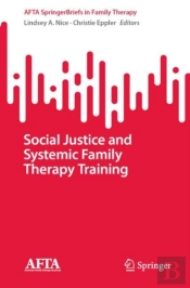 Social Justice And Systemic Family Therapy Training