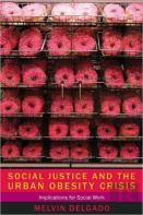 Social Justice And The Urban Obesity Crisis