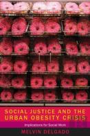 Social Justice And The Urban Obesity Crisis