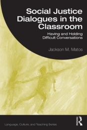 Social Justice Dialogues In The Classroom