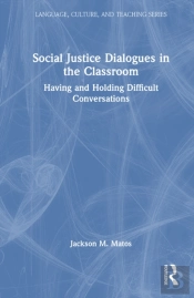 Social Justice Dialogues In The Classroom
