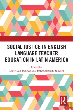 Bertrand.pt - Social Justice In English Language Teacher Education In Latin America