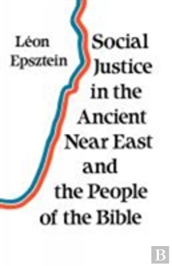 Bertrand.pt - Social Justice In The Ancient Near East And The People Of The Bible