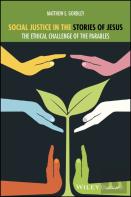 Social Justice In The Stories Of Jesus
