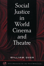 Social Justice In World Cinema And Theatre