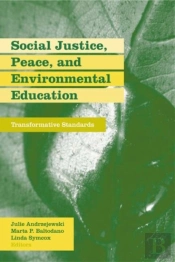 Social Justice, Peace, And Environmental Education