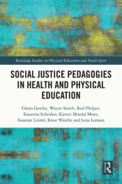Social Justice Pedagogies In Health And Physical Education
