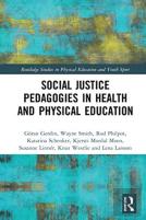Social Justice Pedagogies In Health And Physical Education