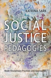 Social Justice Pedagogies