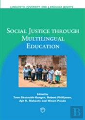 Social Justice Through Multilingual Education