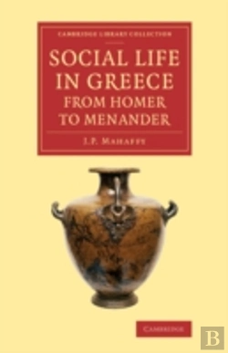 Bertrand.pt - Social Life In Greece From Homer To Menander