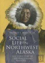 Social Life In Northwest Alaska