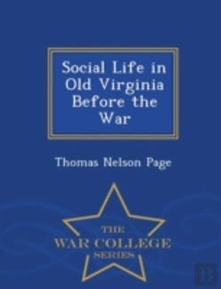 Bertrand.pt - Social Life In Old Virginia Before The W