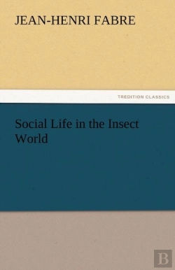 Bertrand.pt - Social Life In The Insect World
