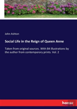 Bertrand.pt - Social Life In The Reign Of Queen Anne