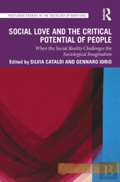 Social Love And The Critical Potential Of People