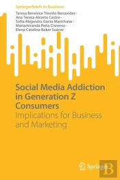 Social Media Addiction In Generation Z Consumers