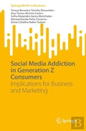 Social Media Addiction In Generation Z Consumers