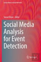 Social Media Analysis For Event Detection