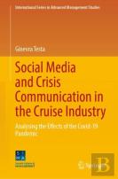 Social Media And Crisis Communication In The Cruise Industry