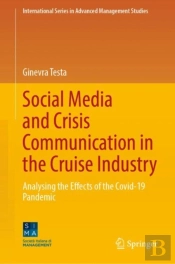 Social Media And Crisis Communication In The Cruise Industry