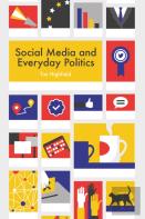 Social Media And Everyday Politics
