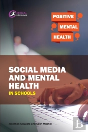 Social Media And Mental Health In Schools