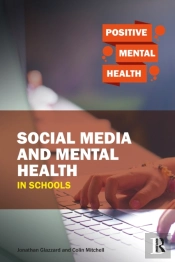 Social Media And Mental Health In Schools