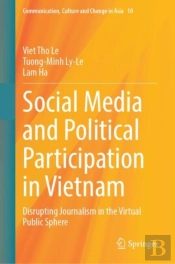 Social Media And Political Participation In Vietnam