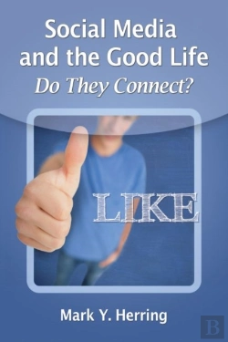 Bertrand.pt - Social Media And The Good Life