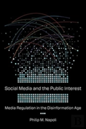 Social Media And The Public Interest