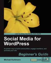 Social Media For Wordpress Beginner'S Guide
