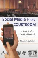 Social Media In The Courtroom
