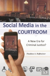 Social Media In The Courtroom