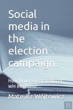 Bertrand.pt - Social Media In The Election Campaign.
