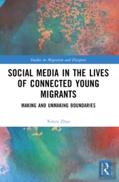 Social Media In The Lives Of Young Connected Migrants