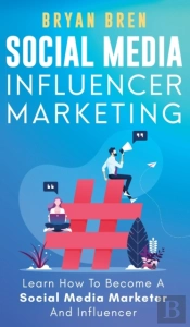 Social Media Influencer Marketing