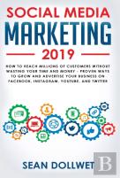 Social Media Marketing 2019: How To Reac