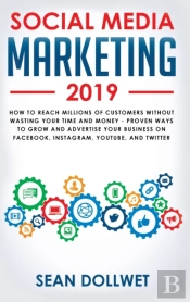 Social Media Marketing 2019: How To Reac
