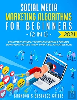 Bertrand.pt - Social Media Marketing Algorithms For Beginners 2021 (2 In 1)