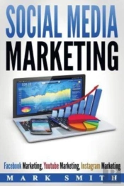 Social Media Marketing: Facebook Marketi