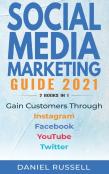 Social Media Marketing Guide 2021 2 Books In 1