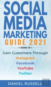 Social Media Marketing Guide 2021 2 Books In 1