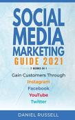 Social Media Marketing Guide 2021 2 Books In 1