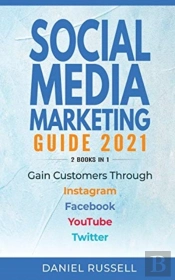 Social Media Marketing Guide 2021 2 Books In 1