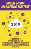 Social Media Marketing Mastery 2020