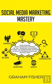 Social Media Marketing Mastery