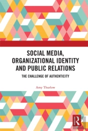 Social Media, Organizational Identity And Public Relations