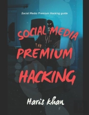 Social Media Premium Hacking Book