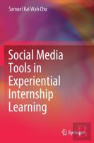 Social Media Tools In Experiential Internship Learning